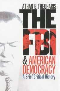 The FBI and American Democracy : A Brief Critical History