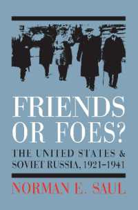 Friends or Foes? : The United States and Soviet Russia, 1921-1941