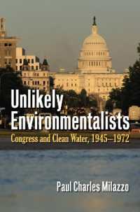 Unlikely Environmentalists : Congress and Clean Water, 1955-1972