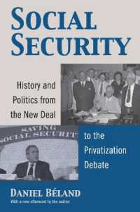 Social Security : History and Politics from the New Deal to the Privatization Debate (Studies in Government and Public Policy)