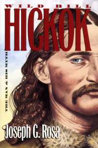 Wild Bill Hickok : The Man and His Myth