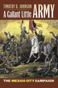 A Gallant Little Army : The Mexico City Campaign (Modern War Studies)