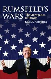 Rumsfeld's Wars : The Arrogance of Power (Modern War Studies)