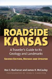 Roadside Kansas : A Traveler's Guide to Its Geology and Landmarks （2ND）