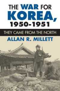 The War for Korea, 1950-1951 : They Came from the North (Modern War Studies)