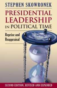Presidential Leadership in Political Time : Reprise and Reappraisal （2 EXP REV）