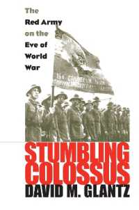 Stumbling Colossus : The Red Army on the Eve of World War (Modern War Studies)