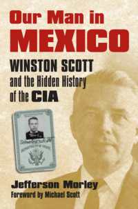 Our Man in Mexico : Winston Scott and the Hidden History of the CIA