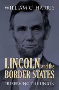 Lincoln and the Border States : Preserving the Union