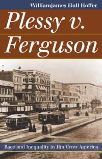 Plessy V. Ferguson : Race and Inequality in Jim Crow America (Landmark Law Cases and American Society)