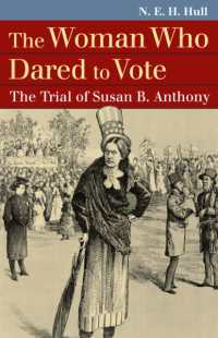 The Woman Who Dared to Vote : The Trial of Susan B. Anthony (Landmark Law Cases and American Society)