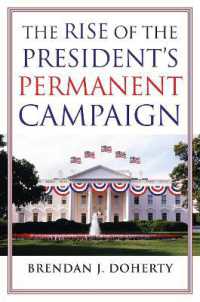 The Rise of the President's Permanent Campaign