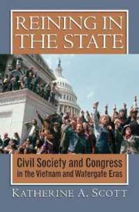 Reining in the State : Civil Society and Congress in the Vietnam and Watergate Eras