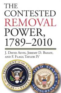 The Contested Removal Power, 1789-2010 (American Political Thought)