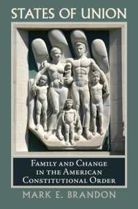 States of Union : Family and Change in the American Constitutional Order (Constitutional Thinking)