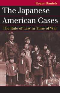 The Japanese American Cases : The Rule of Law in Time of War (Landmark Law Cases and American Society)
