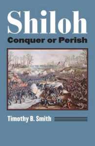 Shiloh : Conquer or Perish (Modern War Studies)
