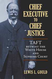 Chief Executive to Chief Justice : Taft betwixt the White House and Supreme Court