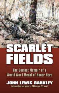 Scarlet Fields : The Combat Memoir of a World War I Medal of Honor Hero (Modern War Studies)