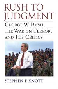 Rush to Judgment : George W. Bush, the War on Terror, and His Critics