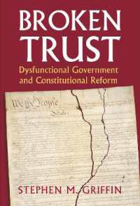 Broken Trust : Dysfunctional Government and Constitutional Reform (Constitutional Thinking)
