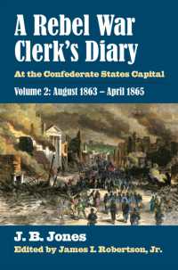 A Rebel War Clerk's Diary, Volume 2 : At the Confederate States Capital (Modern War Studies)