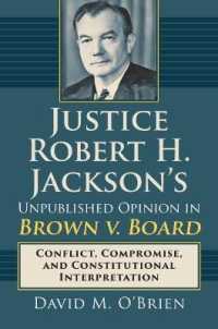 Justice Robert H. Jackson's Unpublished Opinion in Brown v. Board : Conflict, Compromise, and Constitutional Interpretation