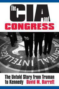 The CIA and Congress : The Untold Story from Truman to Kennedy
