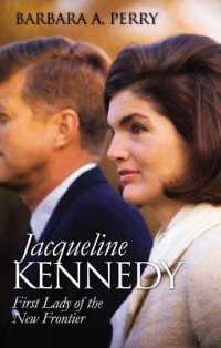 Jacqueline Kennedy : First Lady of the New Frontier