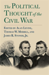 The Political Thought of the Civil War (American Political Thought)
