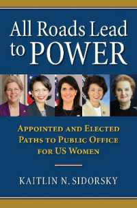 All Roads Lead to Power : The Appointed and Elected Paths to Public Office for US Women