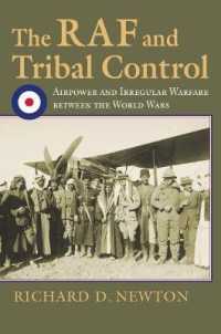 The RAF and Tribal Control : Airpower and Irregular Warfare between the World Wars