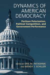 Dynamics of American Democracy : Partisan Polarization, Political Competition and Government Performance
