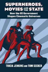 Superheroes, Movies, and the State : How the U.S. Government Shapes Cinematic Universes