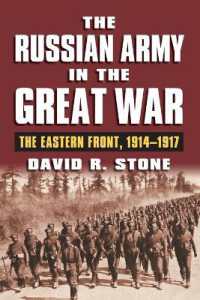 The Russian Army in the Great War : The Eastern Front, 1914-1917