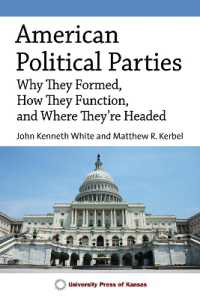 American Political Parties : Why They Formed, How They Function, and Where They're Headed