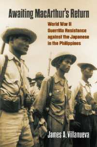 Awaiting MacArthur's Return : World War II Guerrilla Resistance against the Japanese in the Philippines