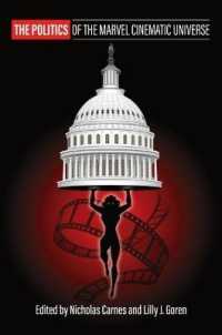 The Politics of the Marvel Cinematic Universe (Politics and Popular Culture)