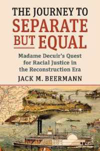 The Journey to Separate but Equal : Madame Decuir's Quest for Racial Justice in the Reconstruction Era