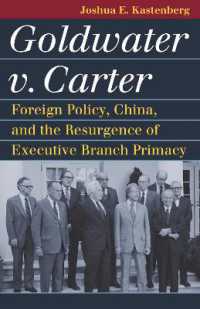 Goldwater V. Carter : Foreign Policy, China, and the Resurgence of Executive Branch Primacy
