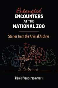 Entangled Encounters at the National Zoo : Stories from the Animal Archive