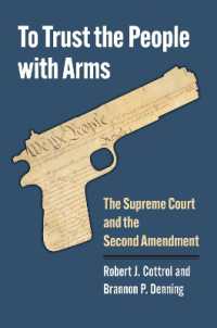 To Trust the People with Arms : The Supreme Court and the Second Amendment