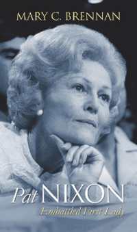 Pat Nixon : Embattled First Lady (Modern First Ladies)