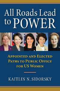 All Roads Lead to Power : The Appointed and Elected Paths to Public Office for US Women