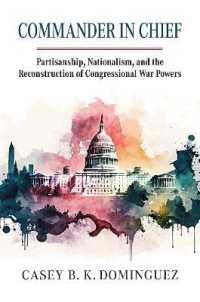 Commander in Chief : Partisanship, Nationalism, and the Reconstruction of Congressional War