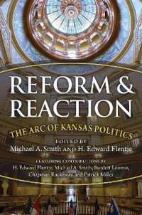 Reform and Reaction : The Arc of Modern Kansas Politics
