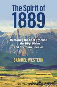The Spirit of 1889 : Restoring the Lost Promise of the High Plains and Northern Rockies