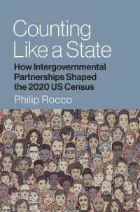 Counting Like a State : How Intergovernmental Partnerships Shaped the 2020 US Census (Studies in Government and Public Policy)
