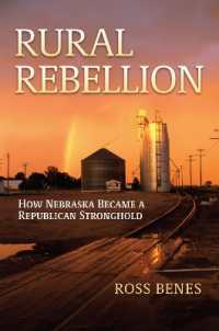 Rural Rebellion : How Nebraska Became a Republican Stronghold