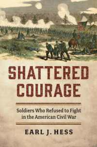 Shattered Courage : Soldiers Who Refused to Fight in the American Civil War (Modern War Studies)